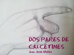 "DOS PARES DE CALCETINES", de Juan José Millás, es uno de mis minicuentos-articuentos favoritos.
