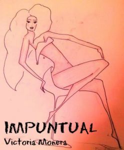 Impuntual. Victoria Monera. Un minicuento (o microrrelato) sobre la impuntualidad, sus causas y sus consecuencias. Mi experiencia personal.